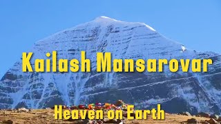 Kailash Mansarovar  Mount Kailash  Heaven on Earth [upl. by Ekihc538]