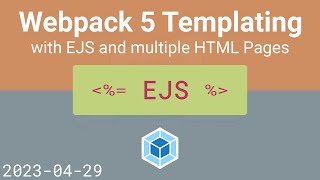 Webpack 5 Templating with EJS and multiple HTML Pages [upl. by Faline827]