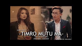 Ekdev Limbu “Timro Mutu Ma”  Official Music Video  Riyasha [upl. by Gnouhc457]