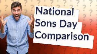 Why is there two National Sons Day [upl. by Burbank]