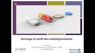 Comment prescrire un psychotrope 6 Sevrage et arrêt des antidépresseurs  Pr Christophe LANÇON [upl. by Anwadal571]