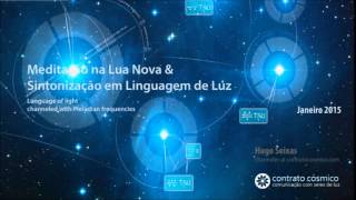 Meditação amp Sintonização em Linguagem de Luz [upl. by Annhoj]