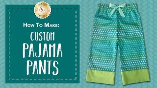 How To Make Custom Pajama Pants  Shabby Fabrics [upl. by Halliday]