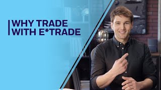 Start trading with ETRADE [upl. by Leinaj]