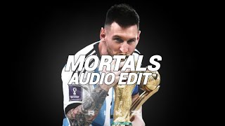 Mortals  Warriyo audio edit [upl. by Gaby]