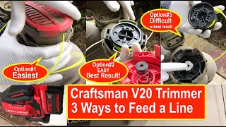 3 Ways How to Feed a line on Craftsman V20 Trimmer  How to Replace Trimmer line on a Craftsman V20 [upl. by Reinald766]