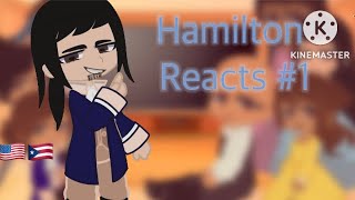 Hamilton reacts to them Pt1 [upl. by Anilak]