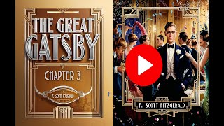 The Great Gatsby  Chapter 3  Audiobook by F Scott Fitzgerald  Narrated by Kara Shallenberg [upl. by Orna173]