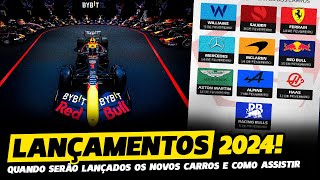 F1 2024 QUANDO SERÃO LANÇADOS TODOS OS CARROS E ONDE ASSISTIR AO EVENTO  FÓRMULA 1  GP EM CASA [upl. by Zerk]