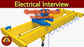 Electrical Interview  EOT Crane  Electrician Trade Practical Viva Questions  Electrician Ustaad [upl. by Adnahsat]