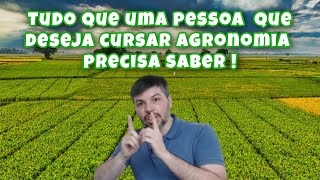 Tudo que uma pessoa precisa saber antes de querer Cursar Agronomia [upl. by Brien]