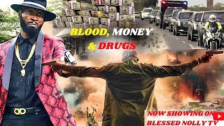 BLOOD MONEY AND DRUGS 1  Sylvester Madu new movie Latest African Nollywood Movie [upl. by Ahsiya582]