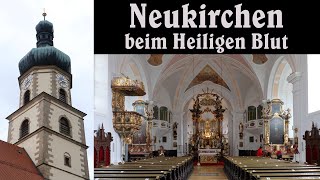 NEUKIRCHEN beim Heiligen Blut CHA Pfarr und Wallfahrtskirche Mariä Geburt  Vollgeläut [upl. by Iidnarb]