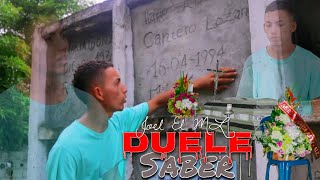 Joel El ML  Duele Saber Vídeo Oficial 2024 [upl. by Alburg]