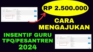 2500000 UNTUK INSENTIF GURU NGAJI TPQMADDINPESANTREN 2024 [upl. by Rivers]