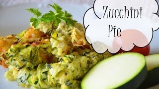 Easy and Healthy Recipe Zucchini Pie  Adela [upl. by Mortie]