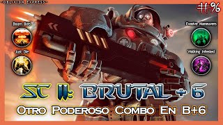 StarCraft 2 CoOp 96 BRUTAL 6 Otro Poderoso Combo en Brutal 6 [upl. by Lirbij33]