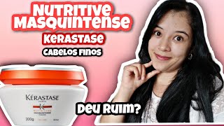 ✨KERASTASE NUTRITIVE MASQUINTENSE IRISOME  Para cabelos Finos Me SURPREENDI 😍 [upl. by Sorkin]