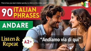 Speak Beautiful Italian 90 Powerful ANDARE Phrases Flashcards So You Can Use this Verb Fluently [upl. by Ibba]