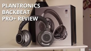 Plantronics BackBeat Pro Review [upl. by Nosaj]