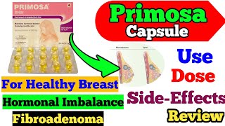 Primosa Capsule Use Dose SideEffects Precautions And Review [upl. by Nyrmak314]