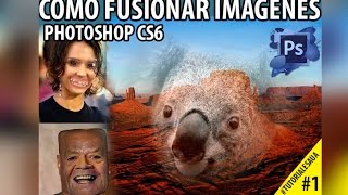 TUTORIALESAua  Como fusionar imágenes Photoshop Cs6 [upl. by Ennoitna819]