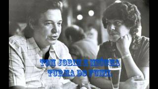 Tom Jobim e Miúcha  quotTurma do Funilquot [upl. by Ikciv]