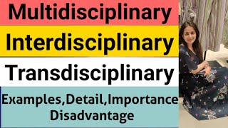 Multidisciplinary Interdisciplinary Transdisciplinary  Bed 2  Ctet  Understanding Subjects [upl. by Yhtuv]