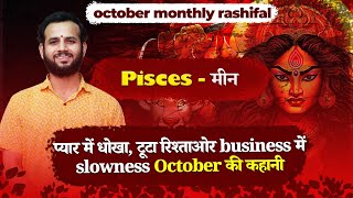 Pisces 🐟 Meen  october monthly predictions  vedicvan astrology october horoscope [upl. by Sinegold805]