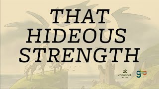 25 That Hideous Strength [upl. by Trillbee]