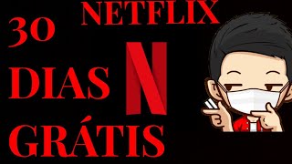 Como fazer conta Netflix 30 dias grátis Fácil de mais [upl. by Linker]