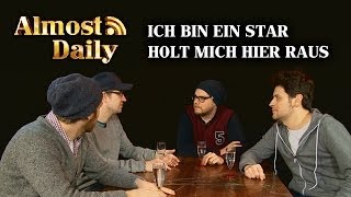 Almost Daily 66 Ich bin ein Star  Holt mich hier raus [upl. by Kallick]