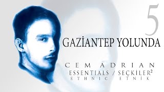 Cem Adrian  Gaziantep Yolunda Official Audio [upl. by Ivo996]