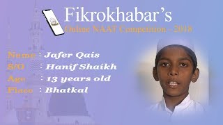 Zikre Khuda Me Har Dam Rehna Naat byJafar Qais  Fikrokhabar online Naat Competition  2018 [upl. by Craven]