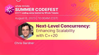 Summer CodeFest NextLevel Concurrency Enhancing Scalability with C20 Webinar Recap [upl. by Roice934]