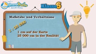 Maßstab und Verhältnis  Klasse 6 ★ Wissen [upl. by Dew209]