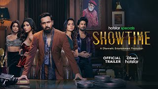 Hotstar Specials Showtime  Official Trailer  All Episodes  12 July  DisneyPlus Hotstar [upl. by Neeham]