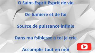 109 Français chant desperance O SaintEsprit Esprit de vie De Lumiere et de foi [upl. by Serolod]