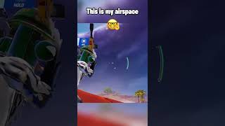 This is my airspace 🤓☝️ fortnite fortniteshorts [upl. by Otrebide]