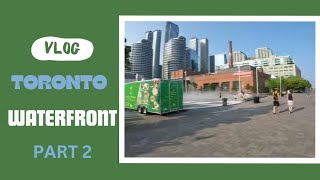 TORONTO WATERFRONT WALK PART 2 [upl. by Desdemona]