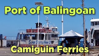 Cagayan de Oro to Port of Balingoan Misamis OrientalCamiguin FerriesWalking Tour [upl. by Jaenicke]