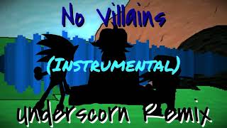 FNF Instrumental No Villains [upl. by Niras967]