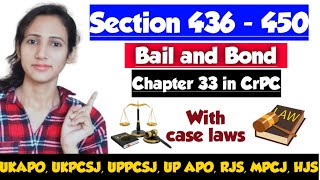 Sections 436 to 450 in CrPC  Bail and bond in CrPC  Chapter 33 in CrPC  UKAPO  UKPCSJ  RJS [upl. by Alyhs]