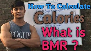 What is Calories How to calculate Calorie What is BMR and How to Fined BMR Calories bmr [upl. by Niroc853]