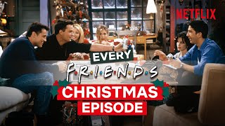 EVERY Christmas Episode From Friends [upl. by Anytsyrk424]