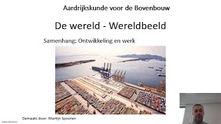 Wereld  Samenhang Ontwikkeling en Werk [upl. by Fiora]