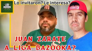 JUAN ZARATE aclara si lo invitaron a Liga Bazooka y si le interesa ir  Lalo reacciona y opina [upl. by Allard218]