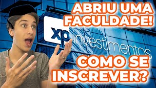 TUDO sobre a NOVA FACULDADE da XP INVESTIMENTOS [upl. by Giulietta98]