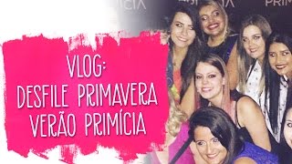 Desfile Primavera Verão 2016 Primícia [upl. by Otrebile119]