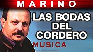 Marino  Las Bodas Del Cordero musica [upl. by Ebbarta782]